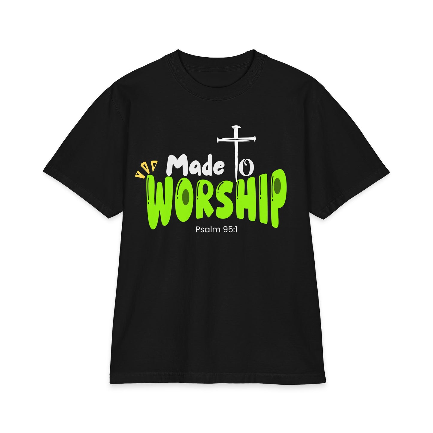Made to Worship™ — Heavyweight Unisex T-Shirt